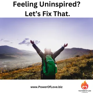 Are You Feeling Uninspired?