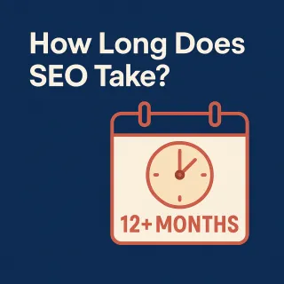 How Long Does SEO Take… And Why?