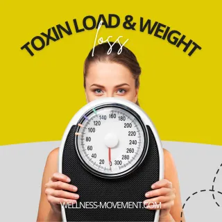 Toxins & Weight Loss