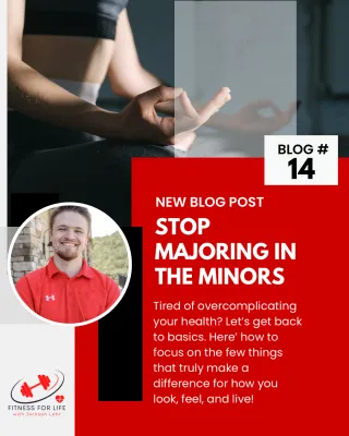 Stop Majoring in the Minors: What habits matter and what is just excess?