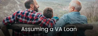 Assuming a VA Loan