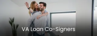 VA Loan Co-Signers & Co-Borrowers