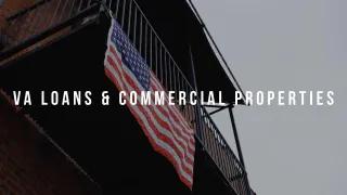 VA Loans for Commercial Property