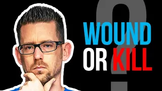 Should You Shoot to Wound or Shoot to Kill?