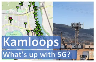 Whats up with 5G in Kamloops?