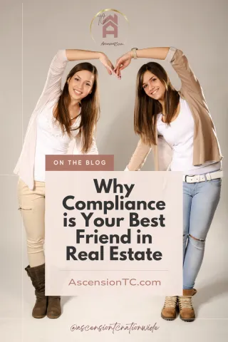 Why Compliance is Your Best Friend in Real Estate in Real Estate