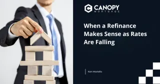 When a Refinance Makes Sense as Rates Are Falling