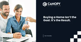 Buying a Home Isn’t the Goal. It’s the Result.