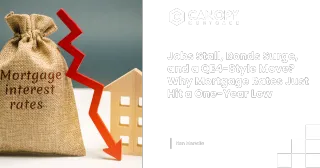Jobs Stall, Bonds Surge, and a QE4-Style Move? Why Mortgage Rates Just Hit a One-Year Low