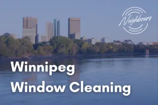 Choosing a Window Cleaning Service in Winnipeg