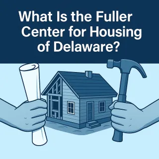 What is the Fuller Center for Housing of Delaware?