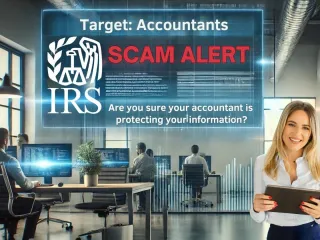 Urgent IRS Warning: Cybercriminals Targeting Tax Professionals