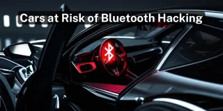 Millions of Cars at Risk from New Bluetooth Hacking Technique: What You Need to Know About "PerfektBlue"