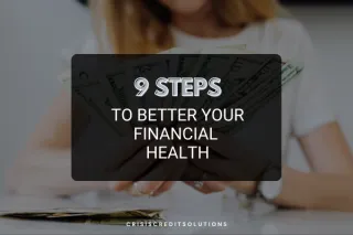 9 Steps to Better Your Financial Health