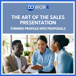 The Art of the Sales Presentation: Turning Profiles into Proposals
