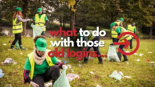 What to Do with Old Logins...