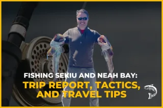 How to Plan a Fishing Trip to Sekiu and Neah Bay
