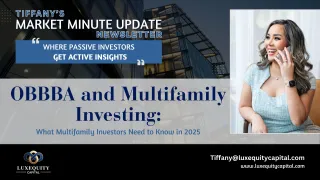 Tiffany's Market Minute Update: OBBBA's Impact on Investors - September 2025 Edition