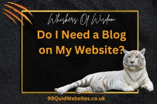 Do I need A Blog On My New Website
