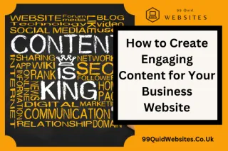 How to Create Engaging Content for Your Business Website