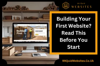 Building Your First Website? Read This Before You Start
