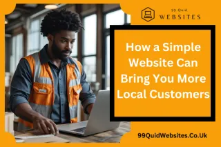 How a Simple Website Can Bring You More Local Customers
