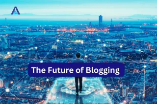 The future of Blogging