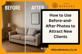 How to Use Before-and-After Photos to Attract New Clients
