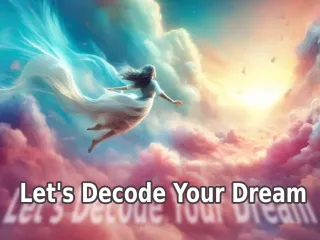 Let's Decode Your Dream