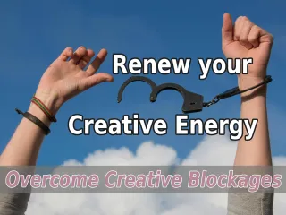Renew Your Creative Energy