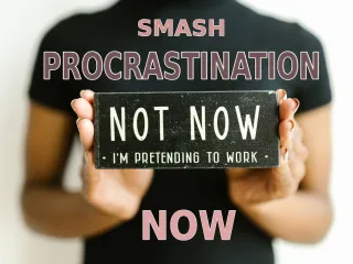Smash Procrastination Now