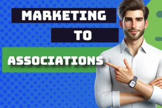 Marketing to Trade and Professional Associations