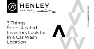 Three Things Sophisticated Investors Look for in a Car Wash Location