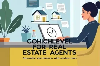 GoHighLevel for Real Estate Agents | All-in-One CRM to Boost Closings