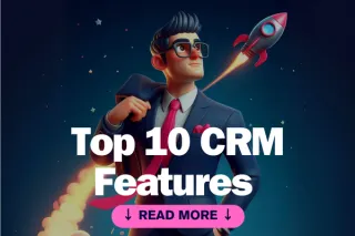 Top 10 CRM Features