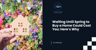 Waiting Until Spring to Buy a Home Could Cost You: Here’s Why