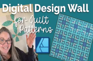 Why Use a Digital Quilt Design Wall in Affinity Designer