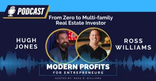 From Zero to Multi-family Real Estate Investor with Hugh Jones