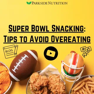 Super Bowl Tips to Avoid Overeating