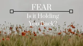  Is Fear 😨 Holding You Back? You’re Not Broken