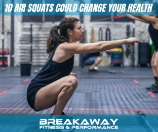 10 Air Squats Could Change Your Health