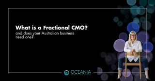 What is a Fractional CMO - and does your Australian business need one?