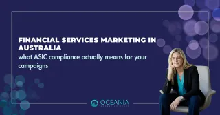 Financial services marketing in Australia: what ASIC compliance actually means for your campaigns
