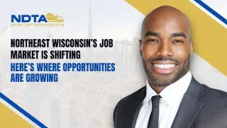 Northeast Wisconsin’s Job Market Is Shifting Here’s Where Opportunities Are Growing