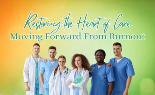 Moving Forward From Burnout