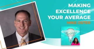 Making Excellence Your Average With Mike Oster