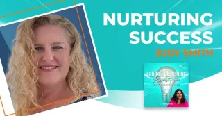 Nurturing Success With Judy Smith