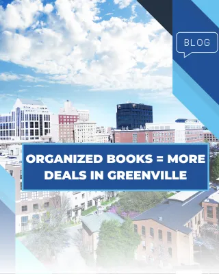 Organized Books = More Deals in Greenville