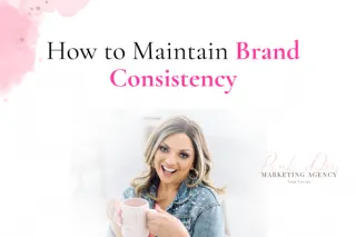 How to Maintain Brand Consistency