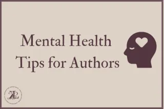 25 Mental Health Tips for Authors